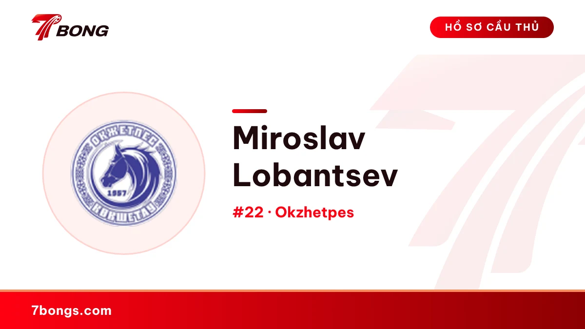Miroslav Lobantsev — Okzhetpes