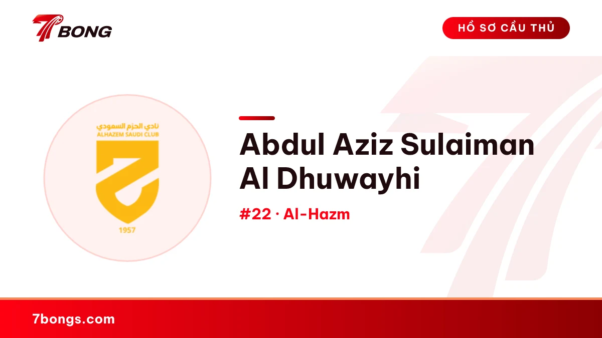 Abdul Aziz Sulaiman Al Dhuwayhi — Al-Hazm