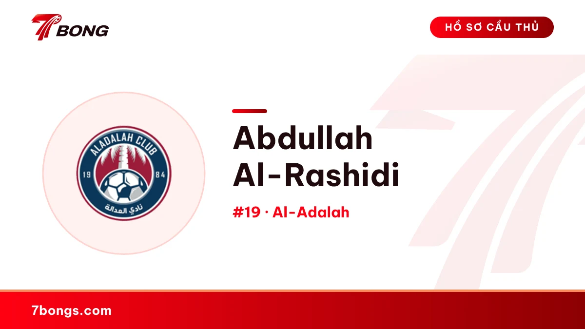Abdullah Al-Rashidi — Al-Adalah