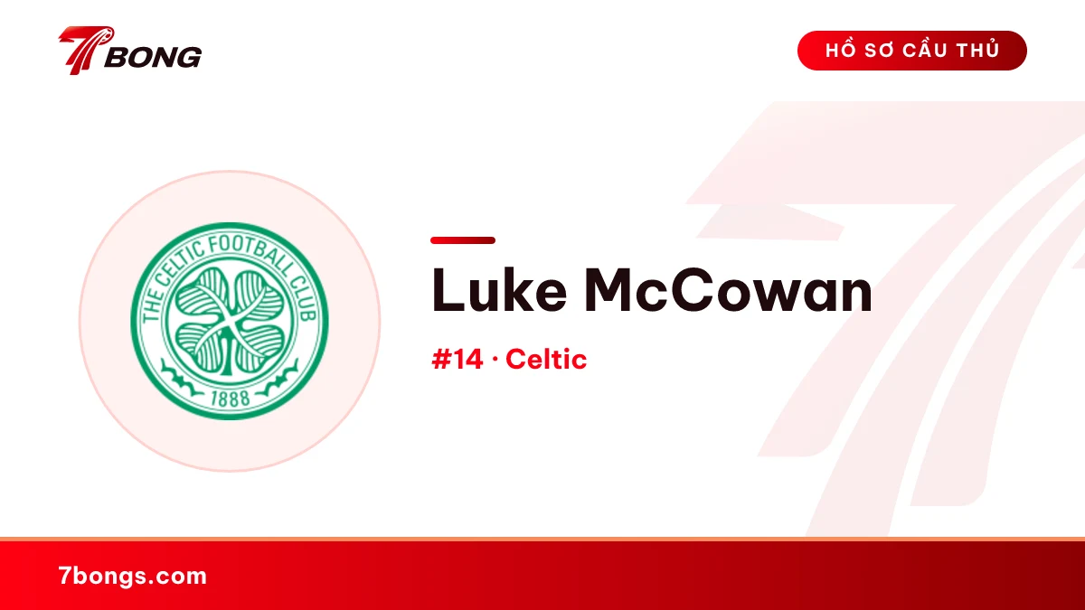 Luke McCowan — Celtic