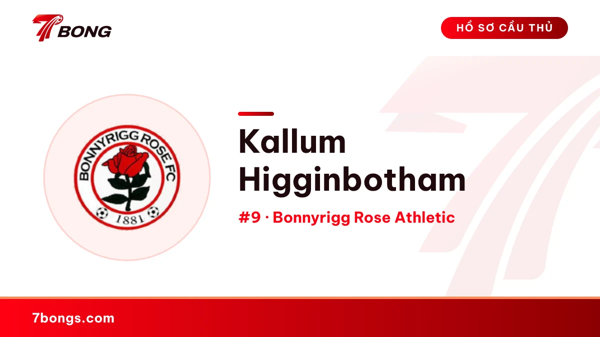 Kallum Higginbotham — Bonnyrigg Rose Athletic