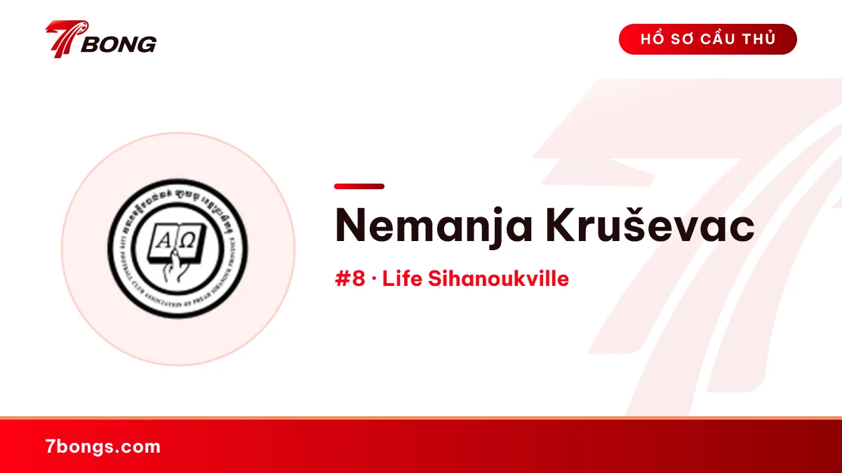 Nemanja Kruševac — Life Sihanoukville