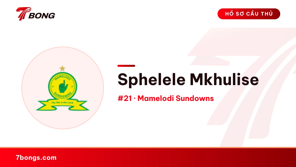 Sphelele Mkhulise — Mamelodi Sundowns