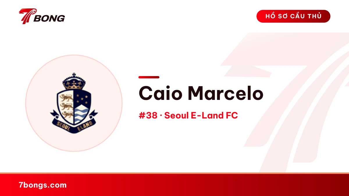 Caio Marcelo — Seoul E-Land FC