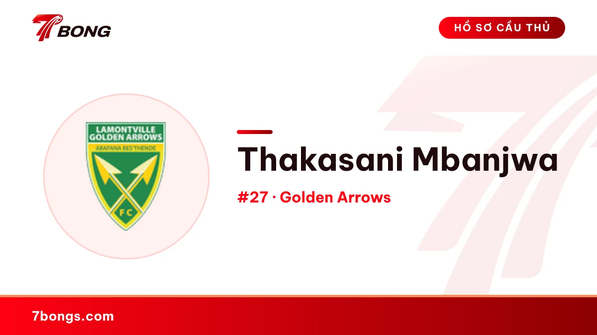 Thakasani Mbanjwa — Golden Arrows