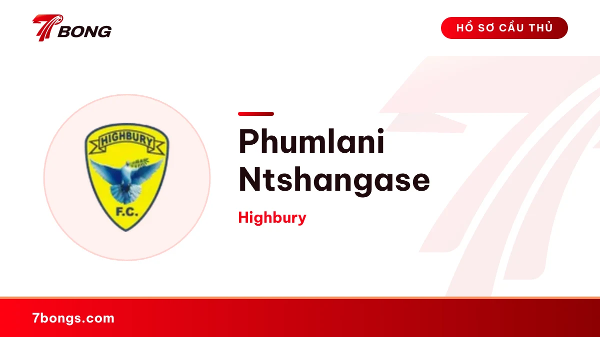 Phumlani Ntshangase — Highbury