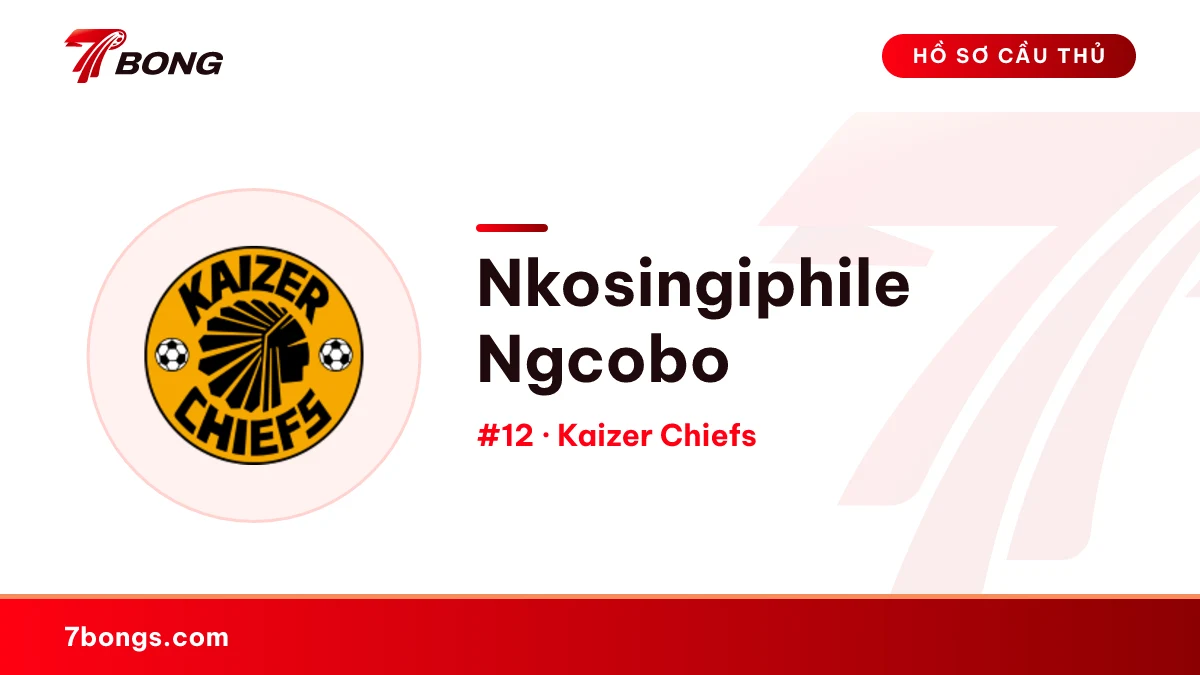 Nkosingiphile Ngcobo — Kaizer Chiefs