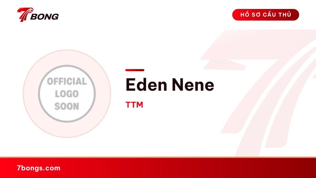 Eden Nene — TTM