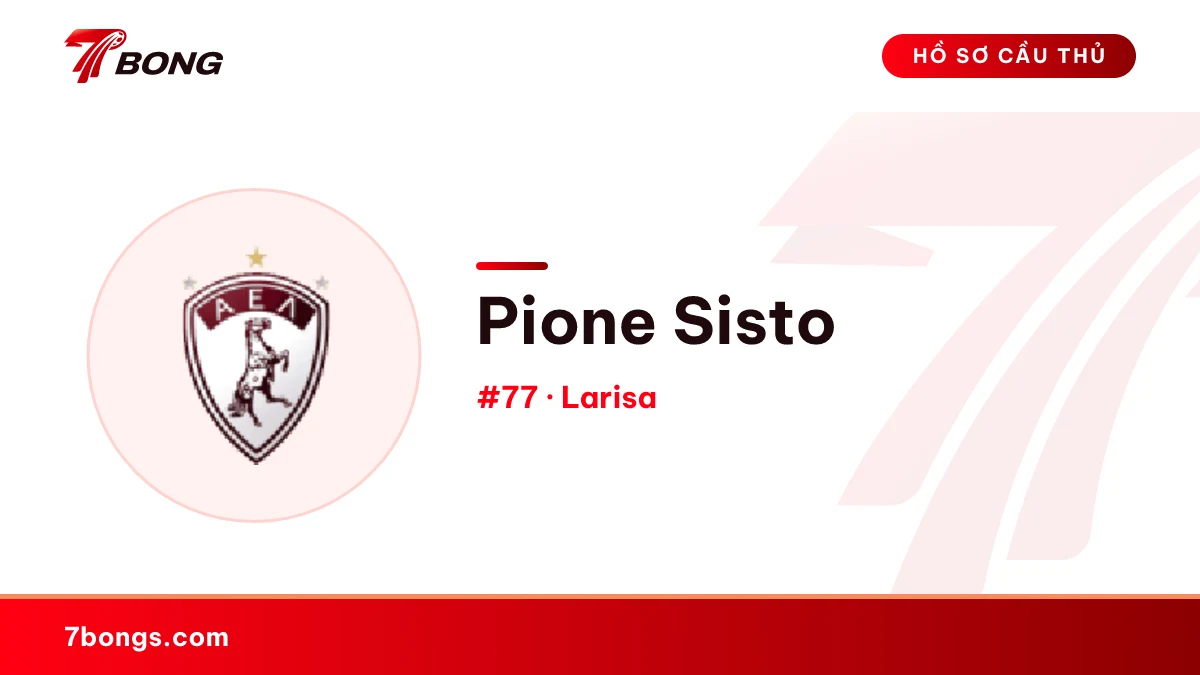 Pione Sisto — Larisa