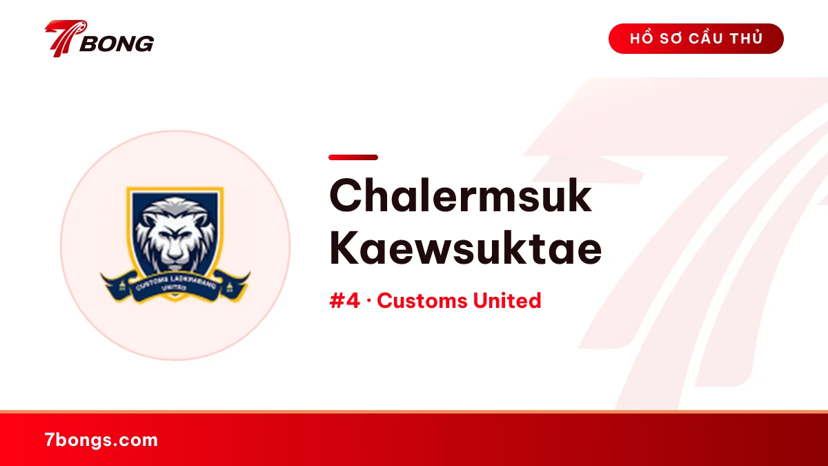 Chalermsuk Kaewsuktae — Customs United