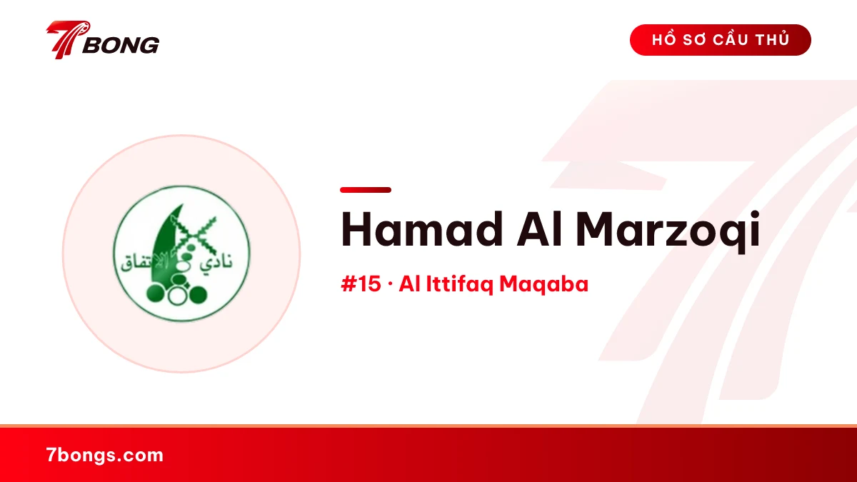 Hamad Al Marzoqi — Al Ittifaq Maqaba