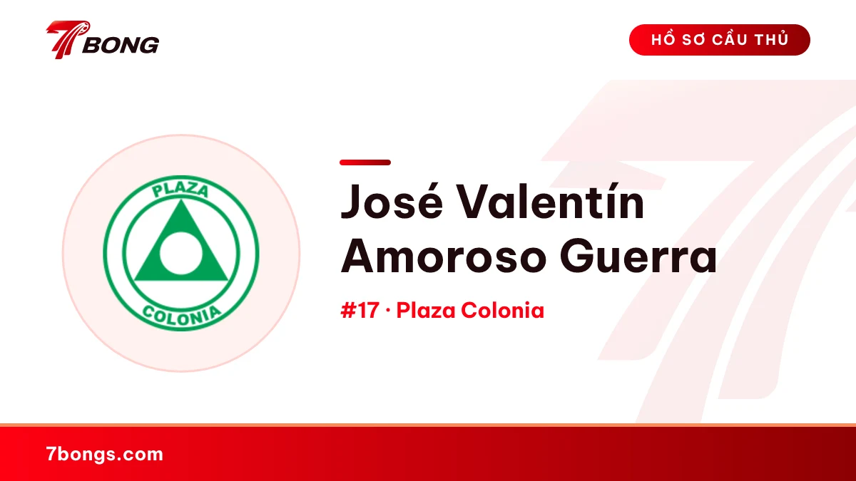 José Valentín Amoroso Guerra — Plaza Colonia