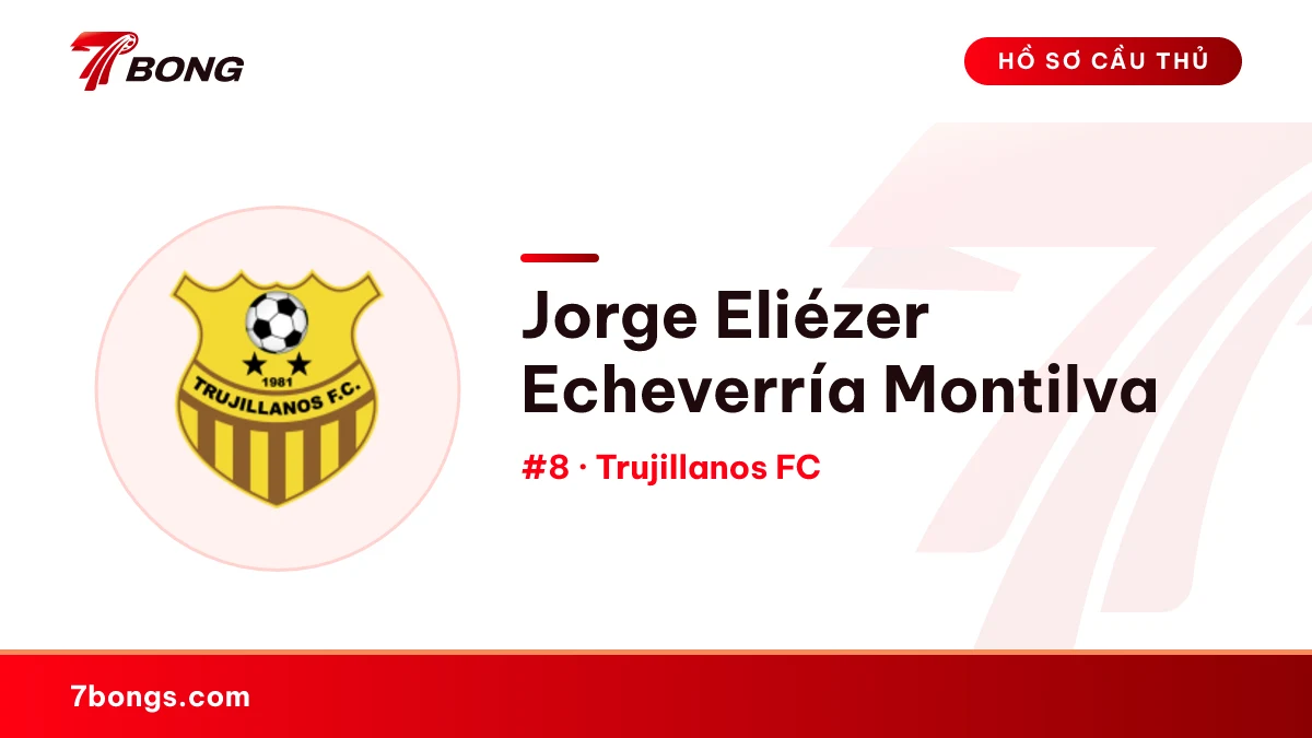 Jorge Eliézer Echeverría Montilva — Trujillanos FC