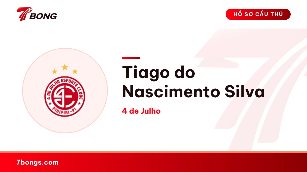 Tiago do Nascimento Silva — 4 de Julho
