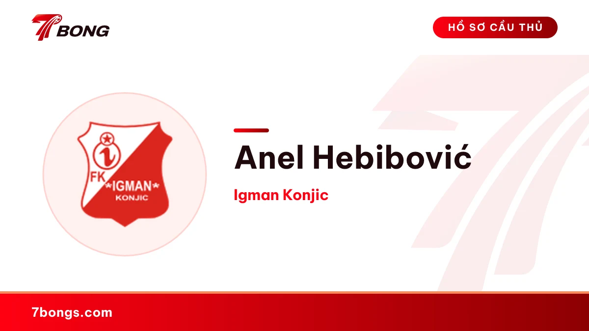 Anel Hebibović — Igman Konjic