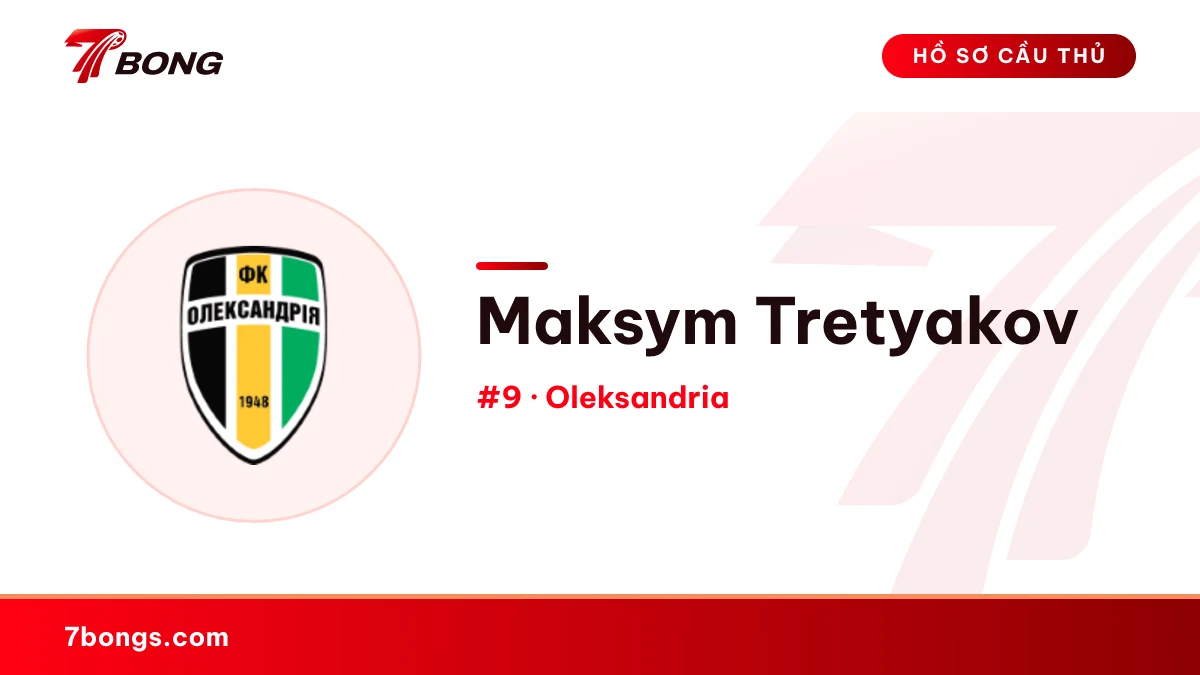 Maksym Tretyakov — Oleksandria