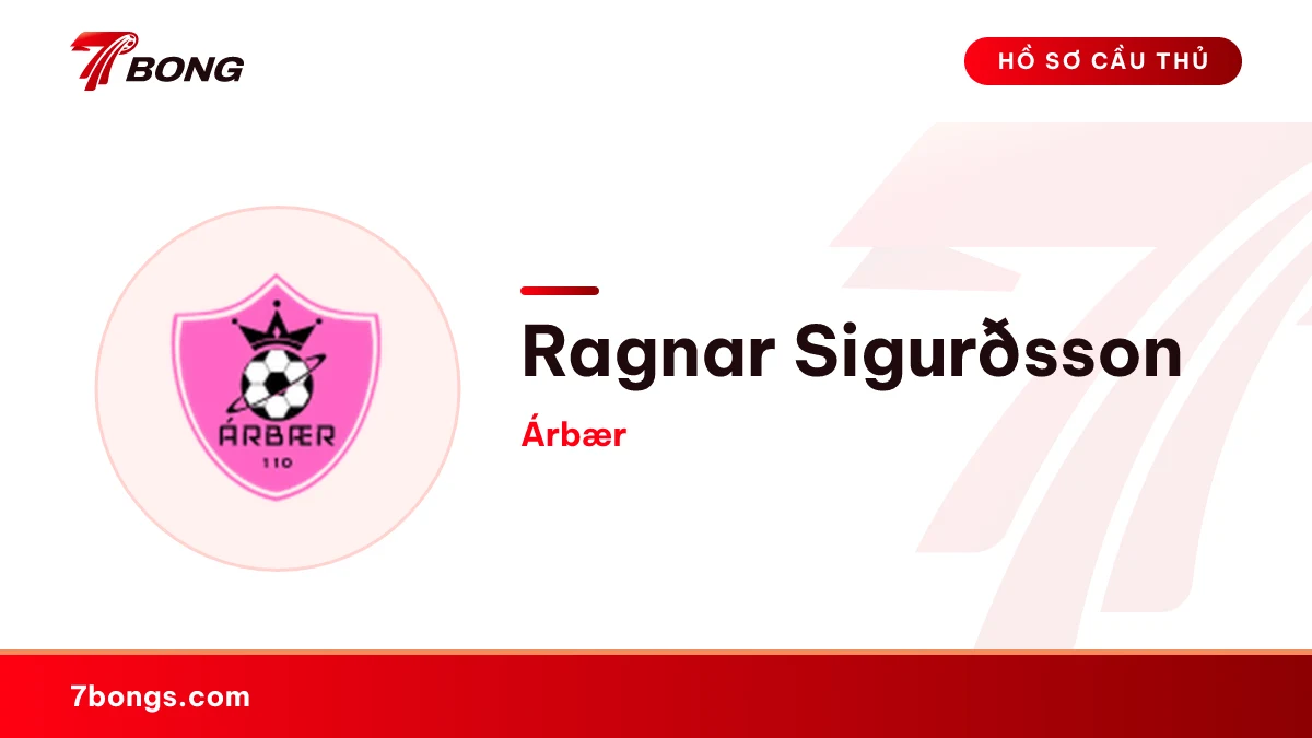 Ragnar Sigurðsson — Árbær