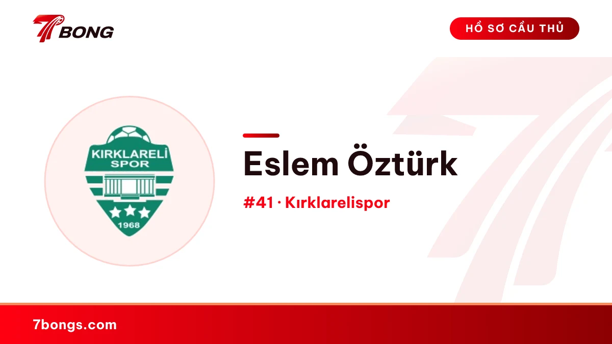 Eslem Öztürk — Kırklarelispor