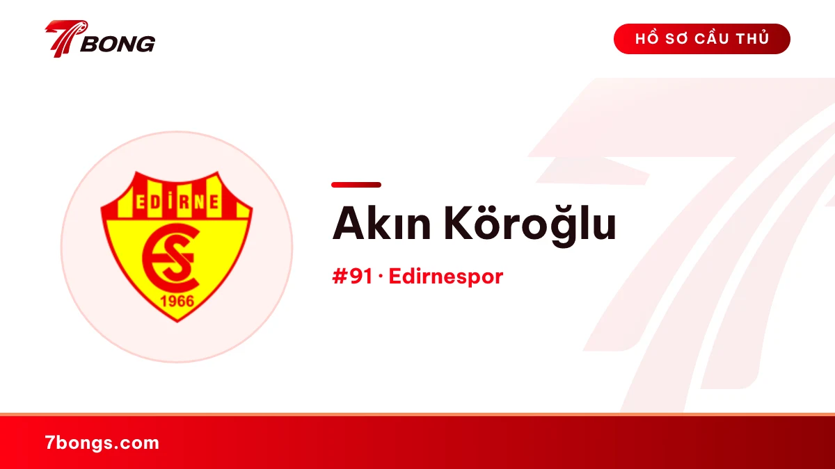 Akın Köroğlu — Edirnespor