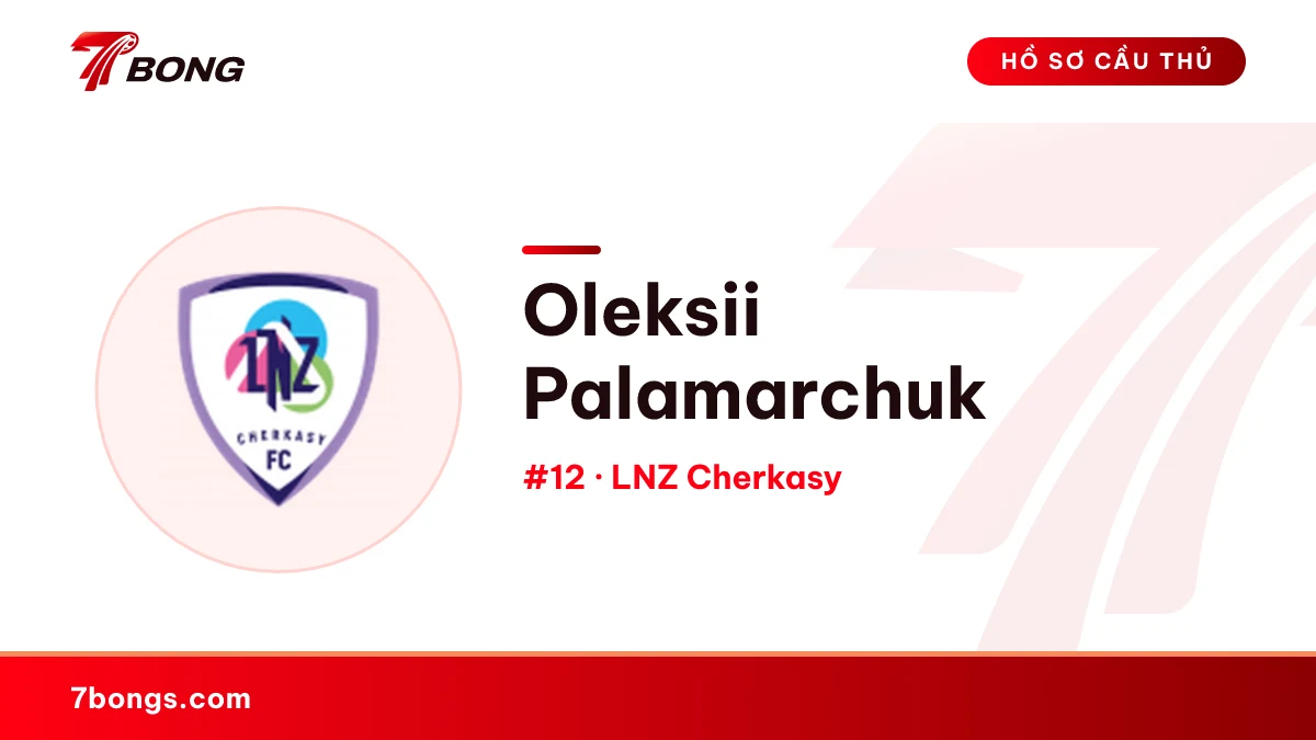 Oleksii Palamarchuk — LNZ Cherkasy