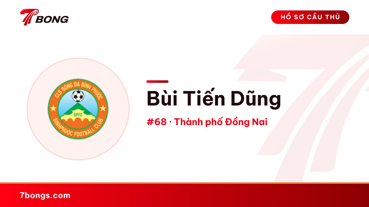 Bùi Tiến Dũng — Thành phố Đồng Nai