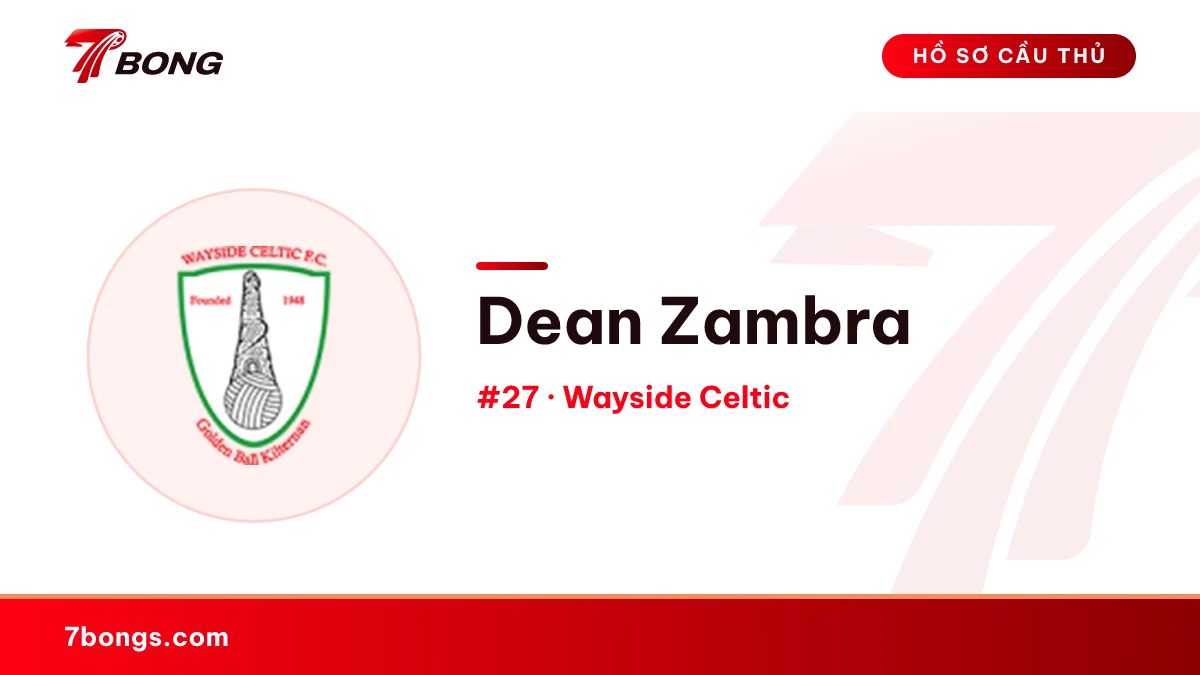 Dean Zambra — Wayside Celtic