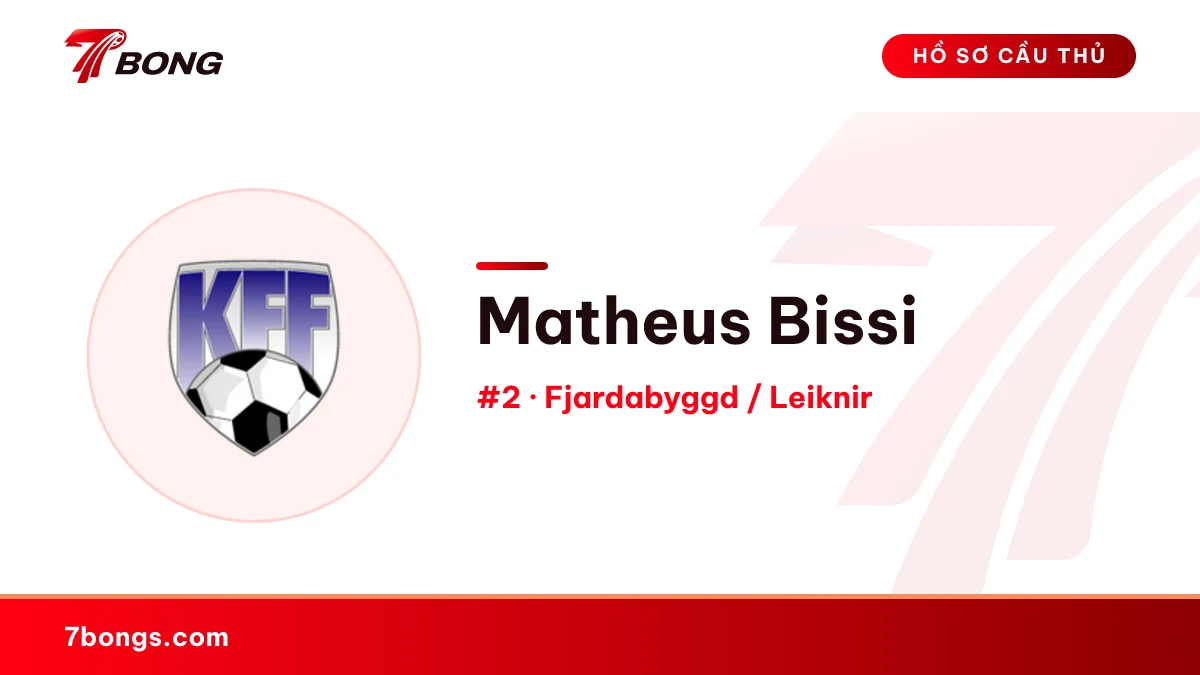 Matheus Bissi — Fjardabyggd / Leiknir