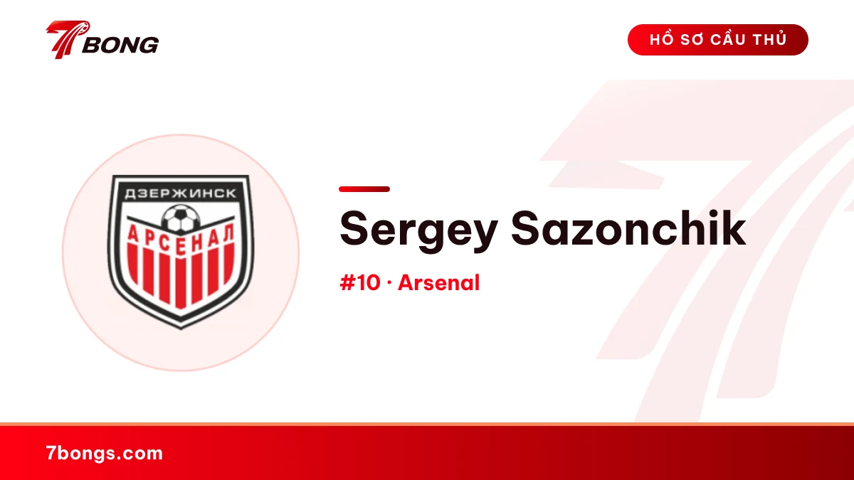 Sergey Sazonchik — Arsenal