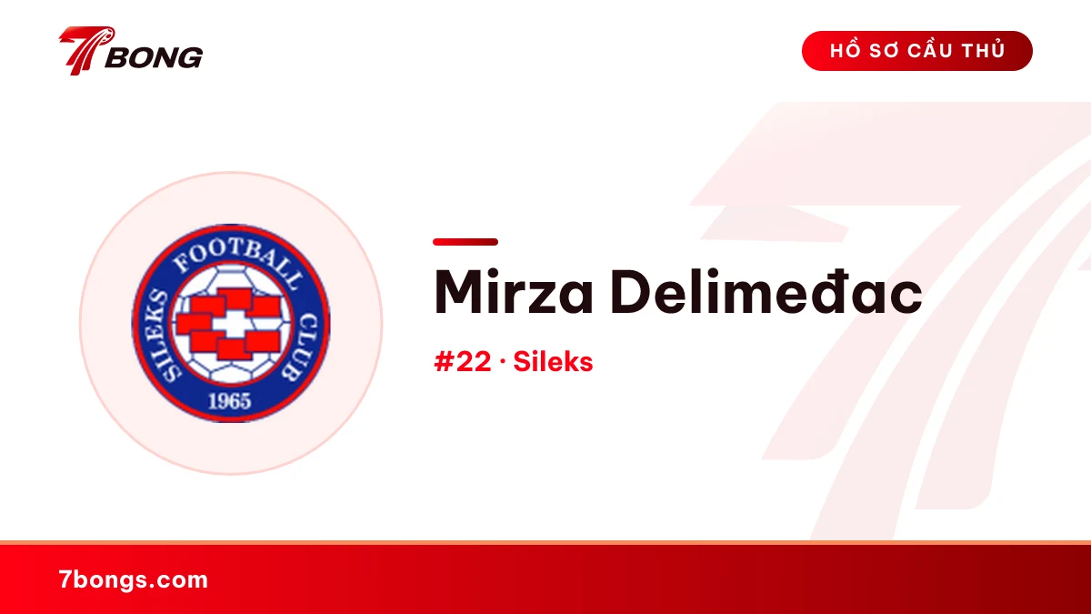 Mirza Delimeđac — Sileks