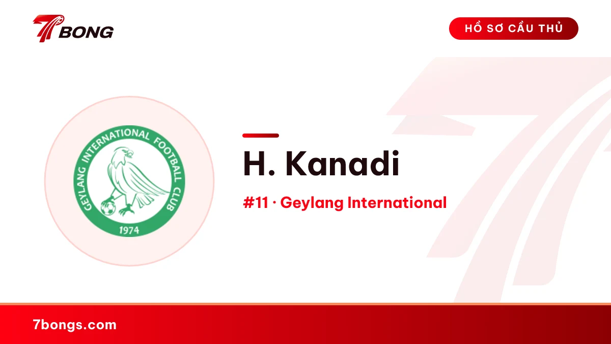 H. Kanadi — Geylang International