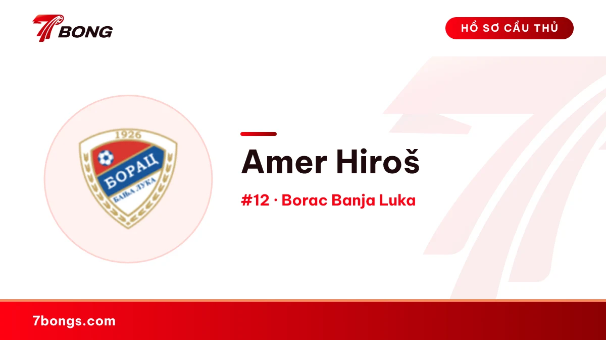 Amer Hiroš — Borac Banja Luka