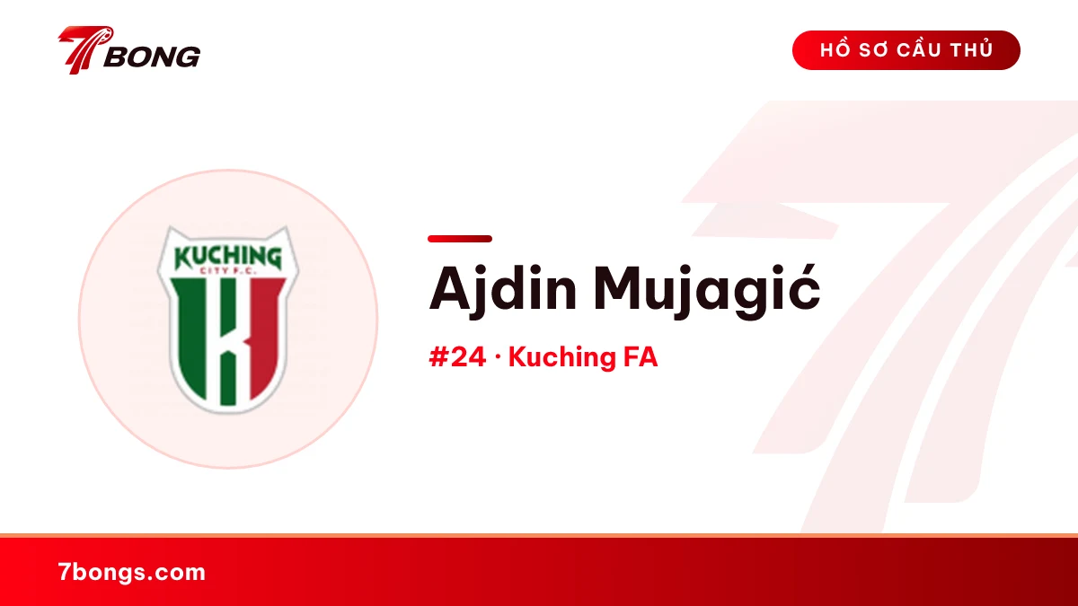 Ajdin Mujagić — Kuching FA