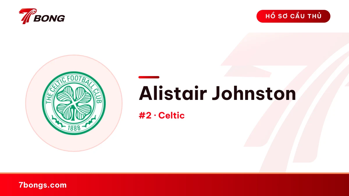 Alistair Johnston — Celtic