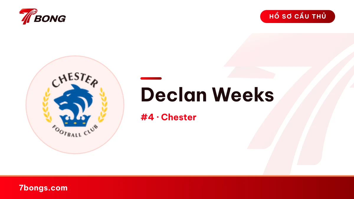 Declan Weeks — Chester