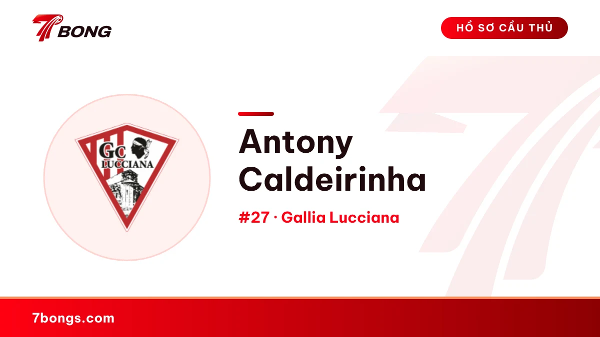 Antony Caldeirinha — Gallia Lucciana