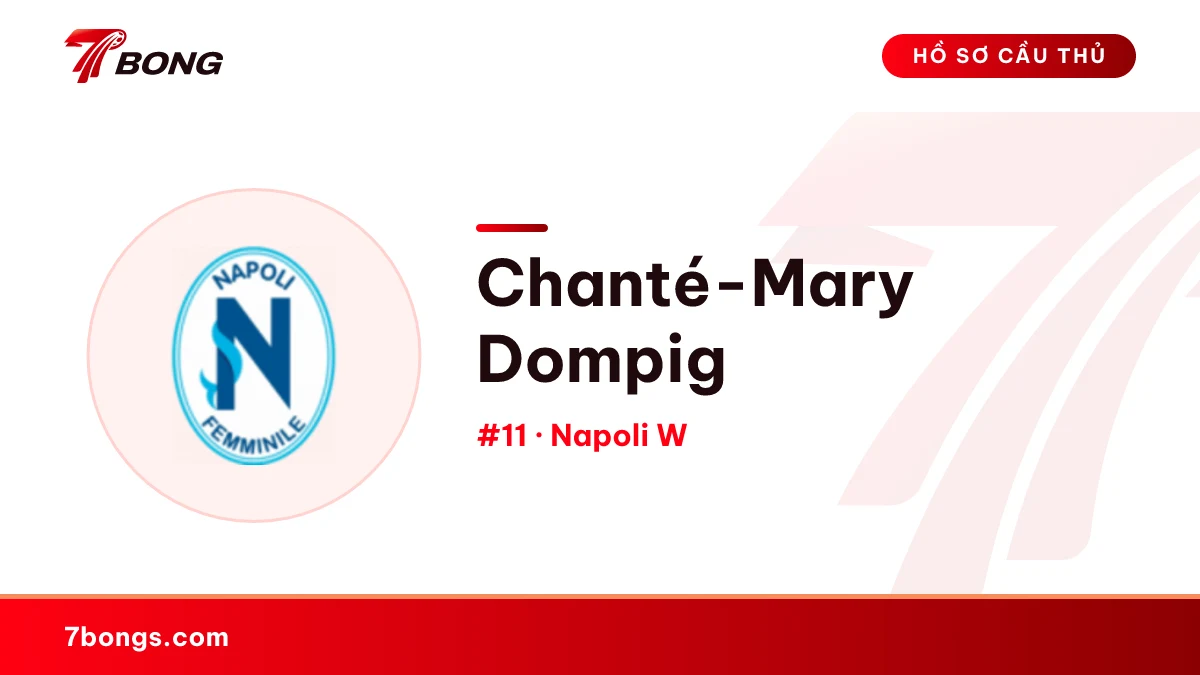 Chanté-Mary Dompig — Napoli W