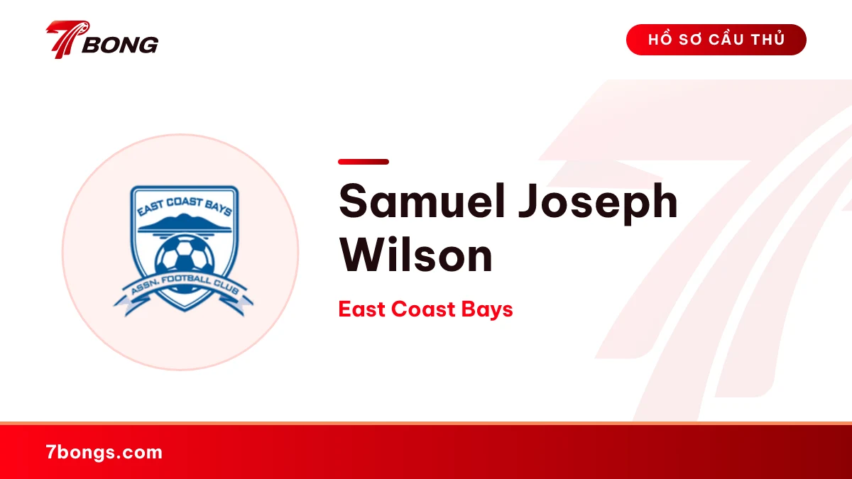 Samuel Joseph Wilson — East Coast Bays