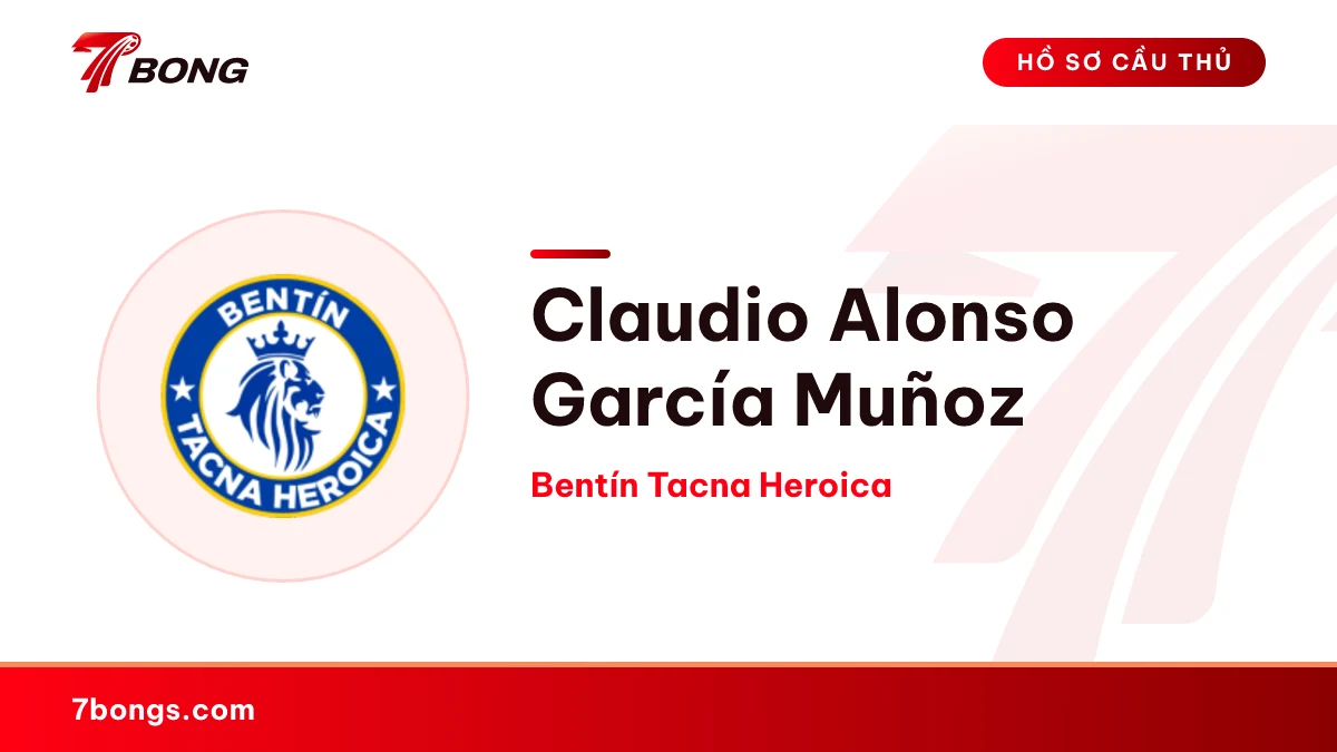 Claudio Alonso García Muñoz — Bentín Tacna Heroica