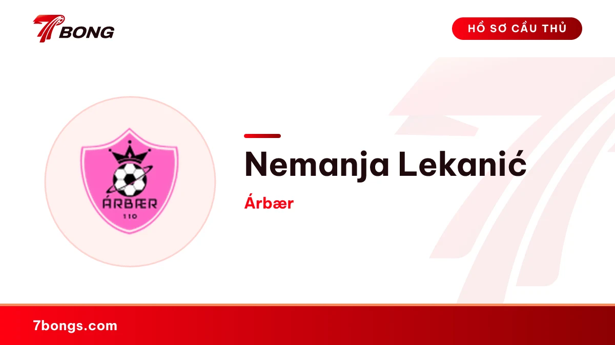 Nemanja Lekanić — Árbær