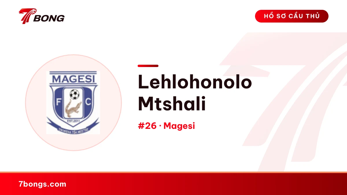 Lehlohonolo Mtshali — Magesi