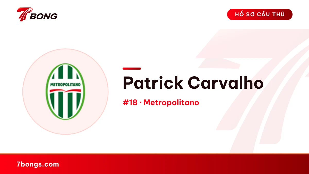 Patrick Carvalho — Metropolitano