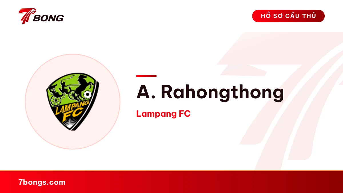 A. Rahongthong — Lampang FC