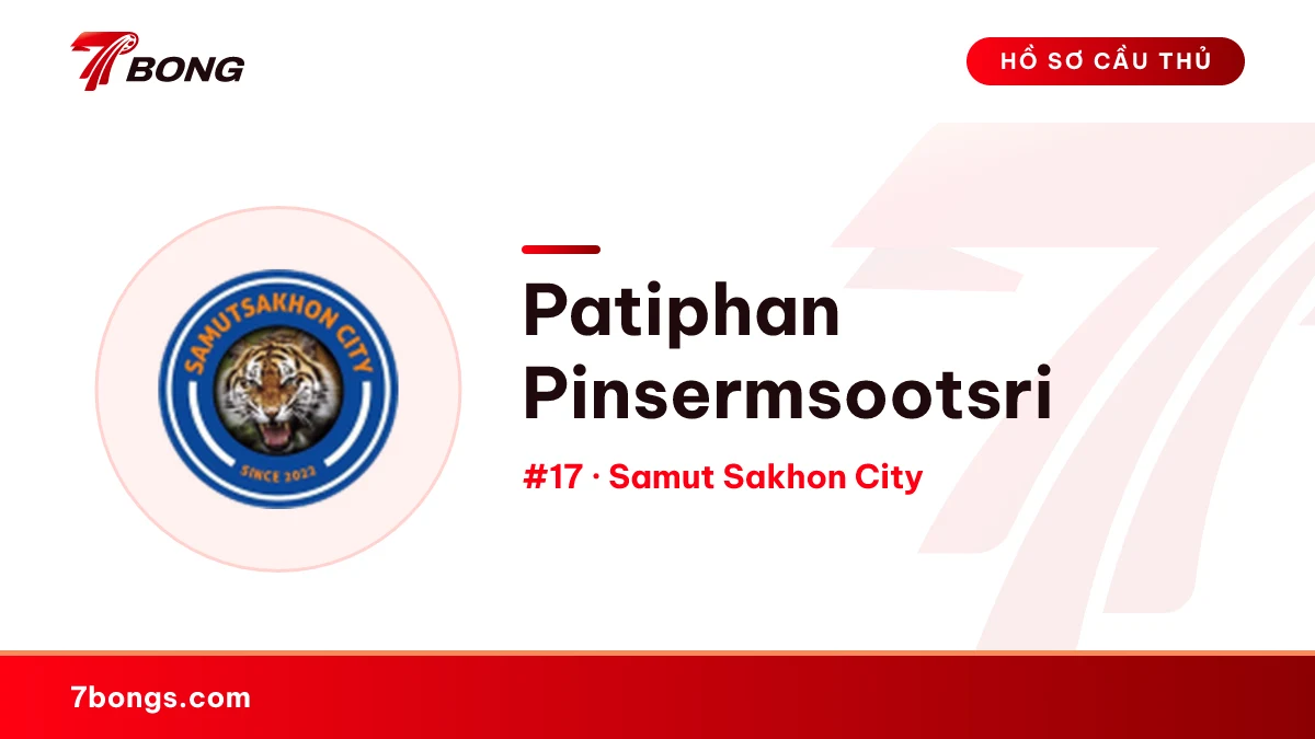 Patiphan Pinsermsootsri — Samut Sakhon City