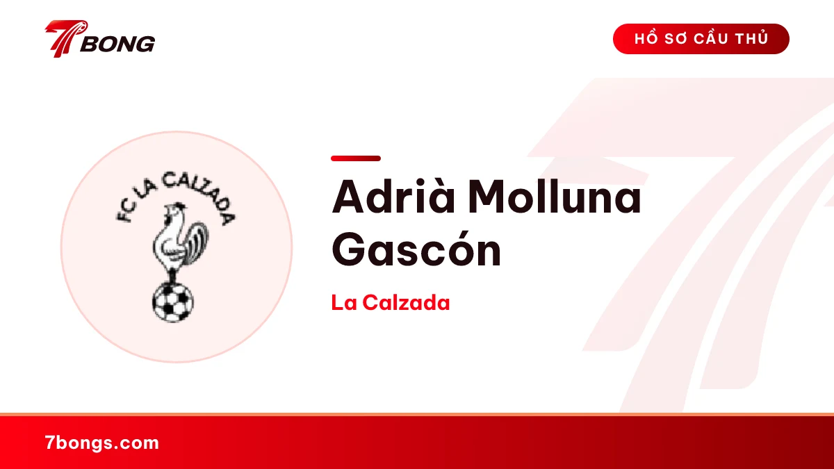 Adrià Molluna Gascón — La Calzada