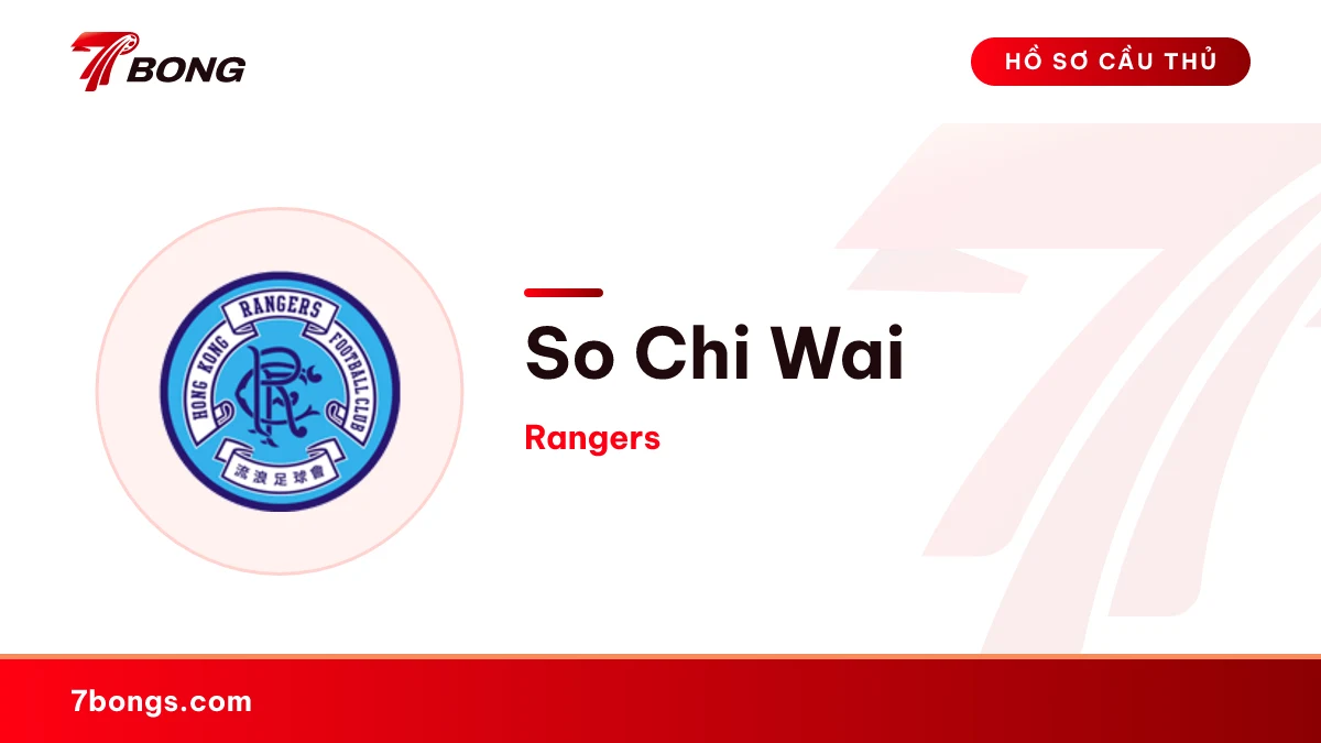 So Chi Wai — Rangers