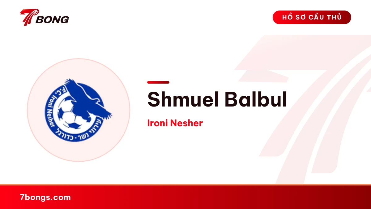 Shmuel Balbul — Ironi Nesher