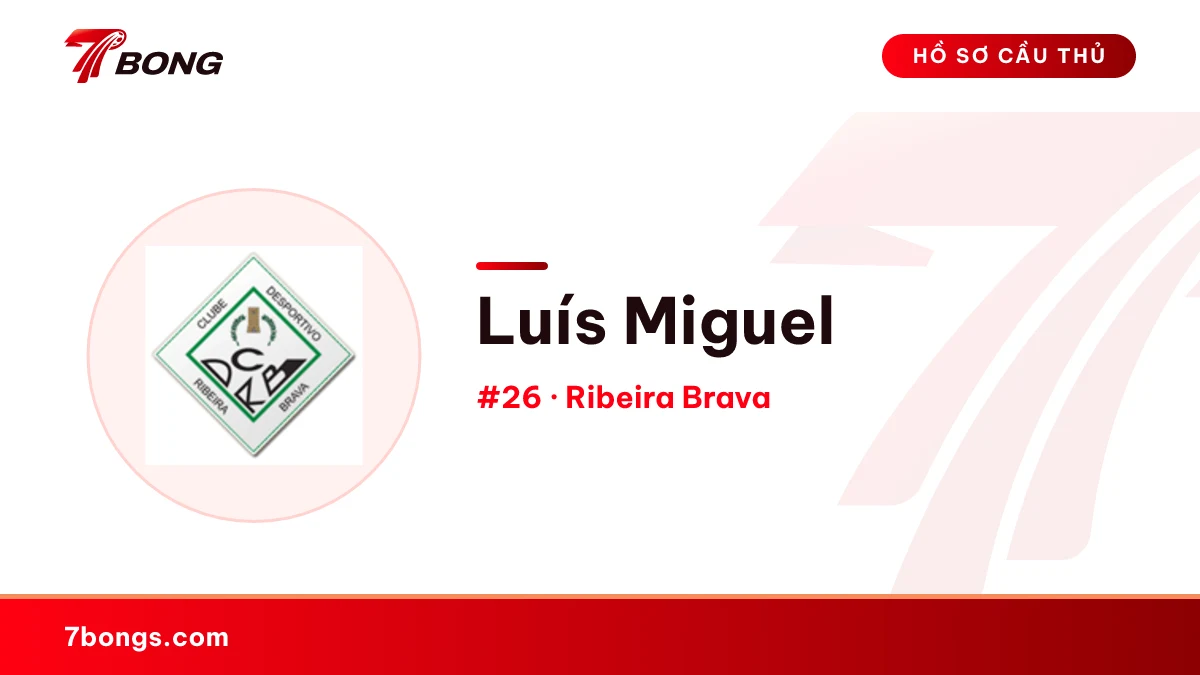 Luís Miguel — Ribeira Brava