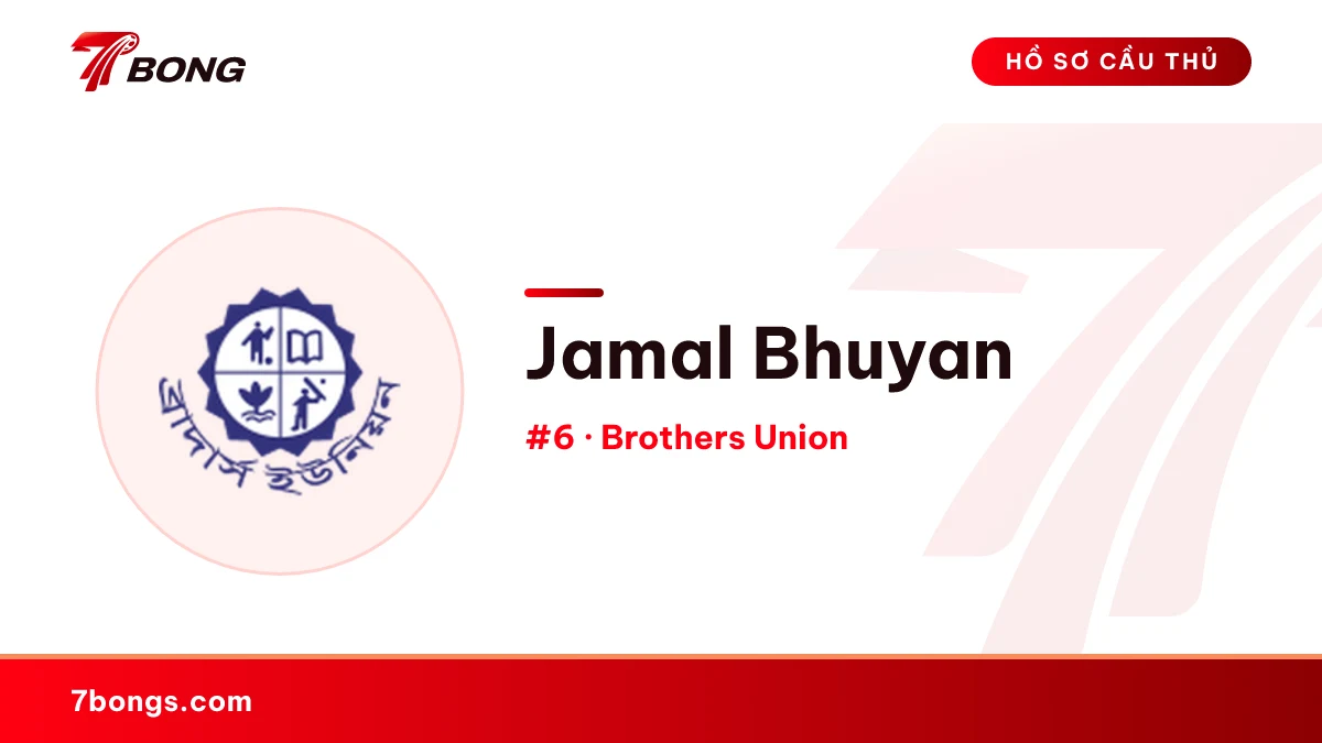 Jamal Bhuyan — Brothers Union