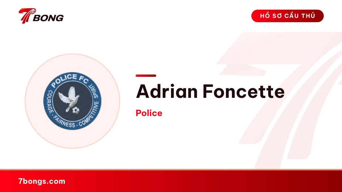 Adrian Foncette — Police