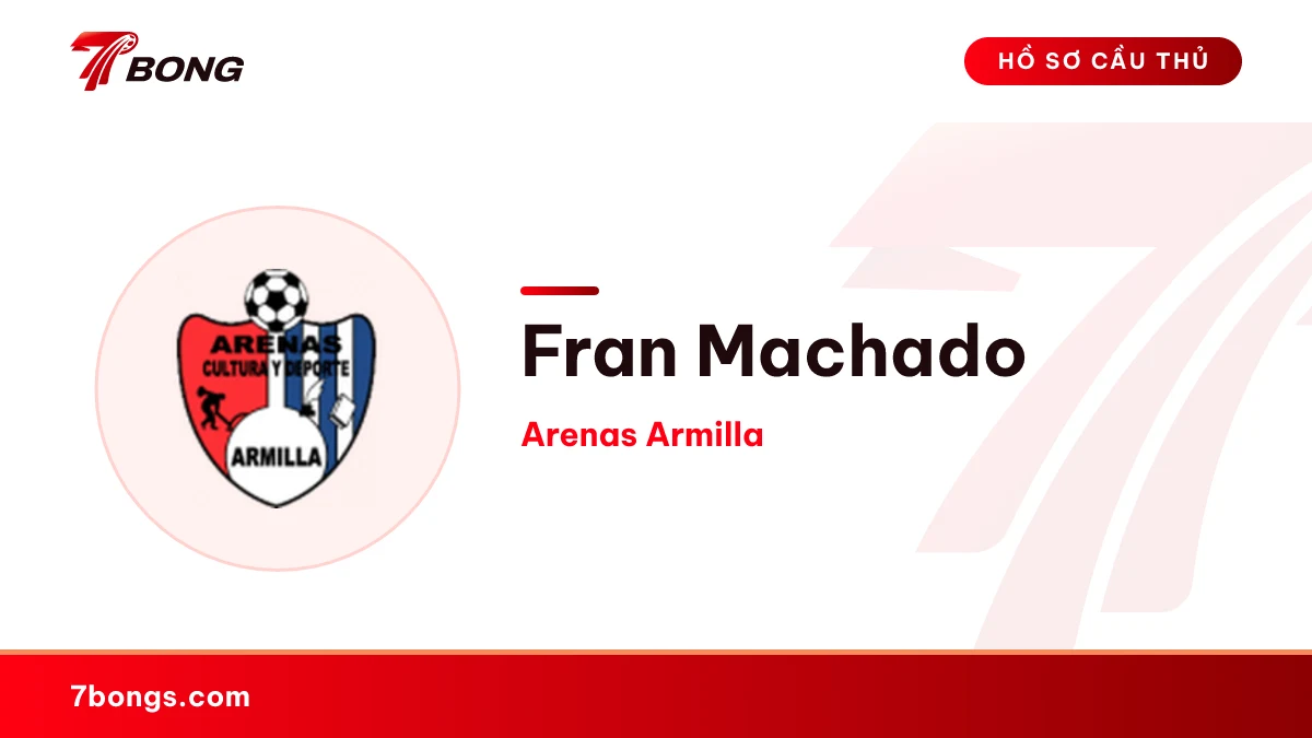 Fran Machado — Arenas Armilla